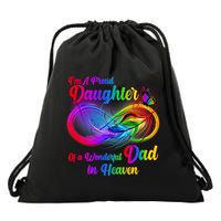 I'm A Proud Daughter Of A Wonder Dad In Heaven Drawstring Bag