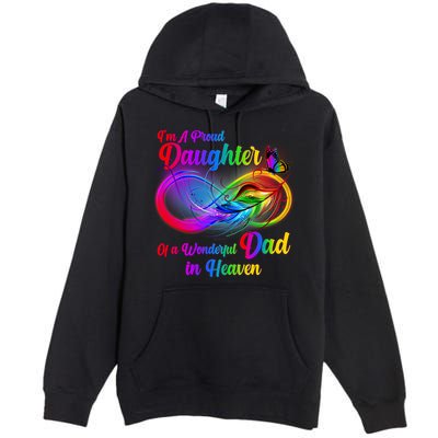 I'm A Proud Daughter Of A Wonder Dad In Heaven Premium Pullover Hoodie