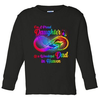 I'm A Proud Daughter Of A Wonder Dad In Heaven Toddler Long Sleeve Shirt