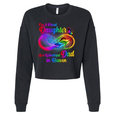 I'm A Proud Daughter Of A Wonder Dad In Heaven Cropped Pullover Crew