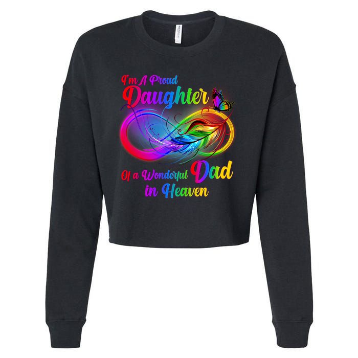 I'm A Proud Daughter Of A Wonder Dad In Heaven Cropped Pullover Crew