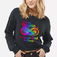 I'm A Proud Daughter Of A Wonder Dad In Heaven Cropped Pullover Crew