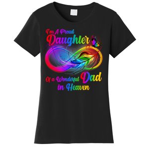 I'm A Proud Daughter Of A Wonder Dad In Heaven Women's T-Shirt