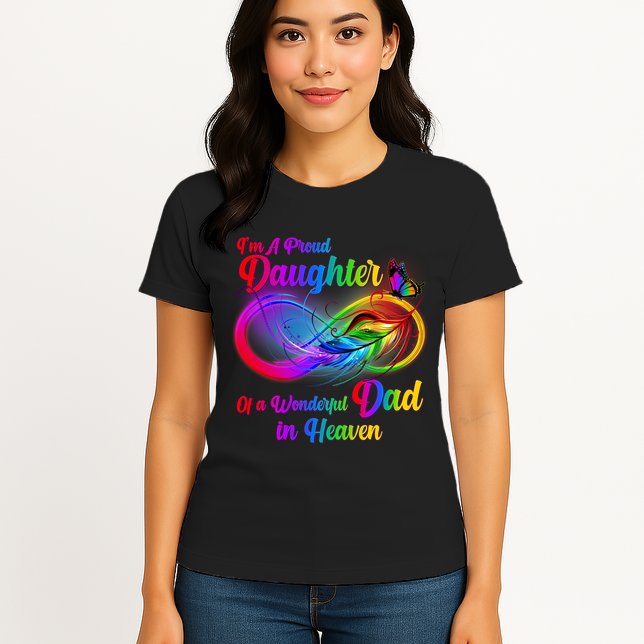 I'm A Proud Daughter Of A Wonder Dad In Heaven Womens T-Shirt