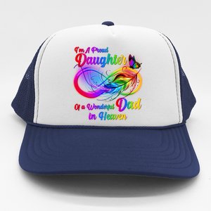 I'm A Proud Daughter Of A Wonder Dad In Heaven Trucker Hat