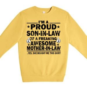 I'm A Proud Son In Law Of A Freaking Awesome Mother In Law Premium Crewneck Sweatshirt