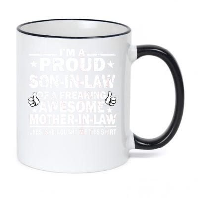 I'm A Proud Son In Law Of A Freaking Awesome Mother In Law 11oz Black Color Changing Mug