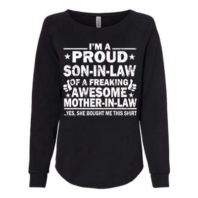 I'm A Proud Son In Law Of A Freaking Awesome Mother In Law Womens California Wash Sweatshirt