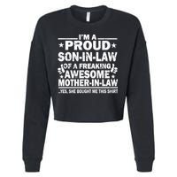 I'm A Proud Son In Law Of A Freaking Awesome Mother In Law Cropped Pullover Crew