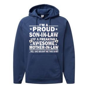 I'm A Proud Son In Law Of A Freaking Awesome Mother In Law Performance Fleece Hoodie