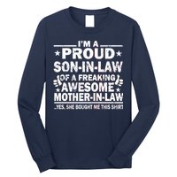 I'm A Proud Son In Law Of A Freaking Awesome Mother In Law Long Sleeve Shirt