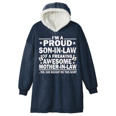 I'm A Proud Son In Law Of A Freaking Awesome Mother In Law Hooded Wearable Blanket