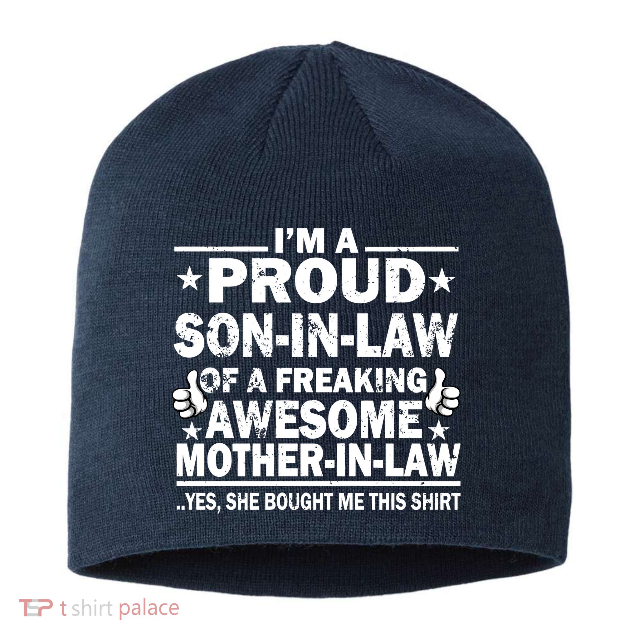 I'm A Proud Son In Law Of A Freaking Awesome Mother In Law Sustainable Beanie