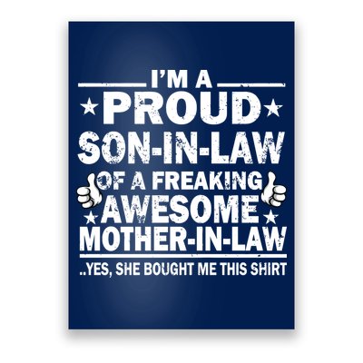 I'm A Proud Son In Law Of A Freaking Awesome Mother In Law Poster