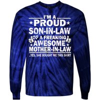 I'm A Proud Son In Law Of A Freaking Awesome Mother In Law Tie-Dye Long Sleeve Shirt