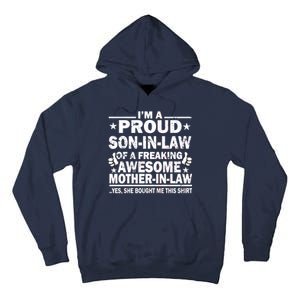 I'm A Proud Son In Law Of A Freaking Awesome Mother In Law Tall Hoodie