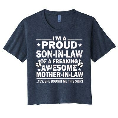 I'm A Proud Son In Law Of A Freaking Awesome Mother In Law Women's Crop Top Tee