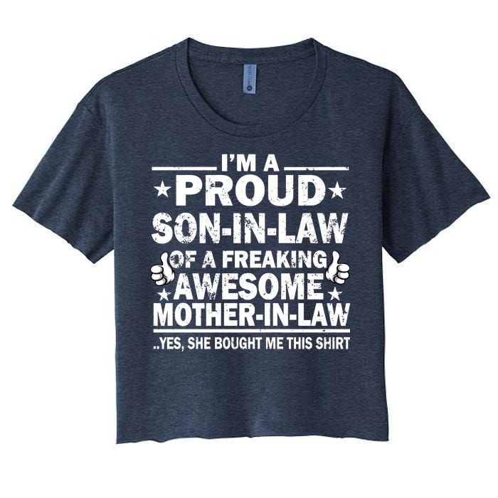 I'm A Proud Son In Law Of A Freaking Awesome Mother In Law Women's Crop Top Tee