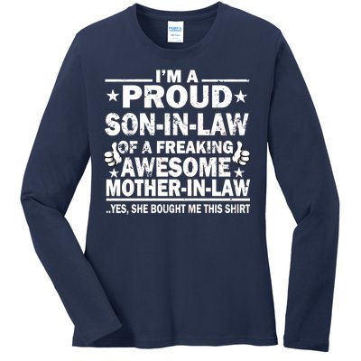 I'm A Proud Son In Law Of A Freaking Awesome Mother In Law Ladies Long Sleeve Shirt