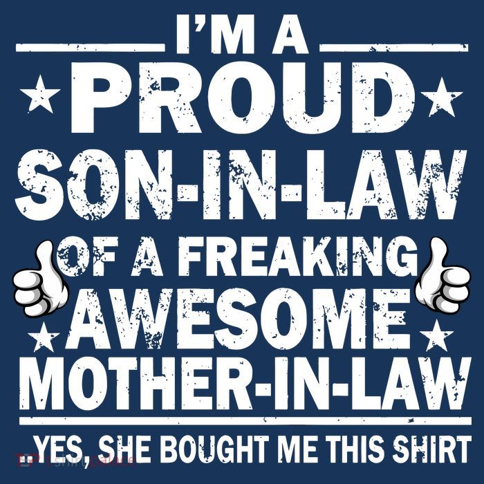I'm A Proud Son In Law Of A Freaking Awesome Mother In Law Womens T-Shirt