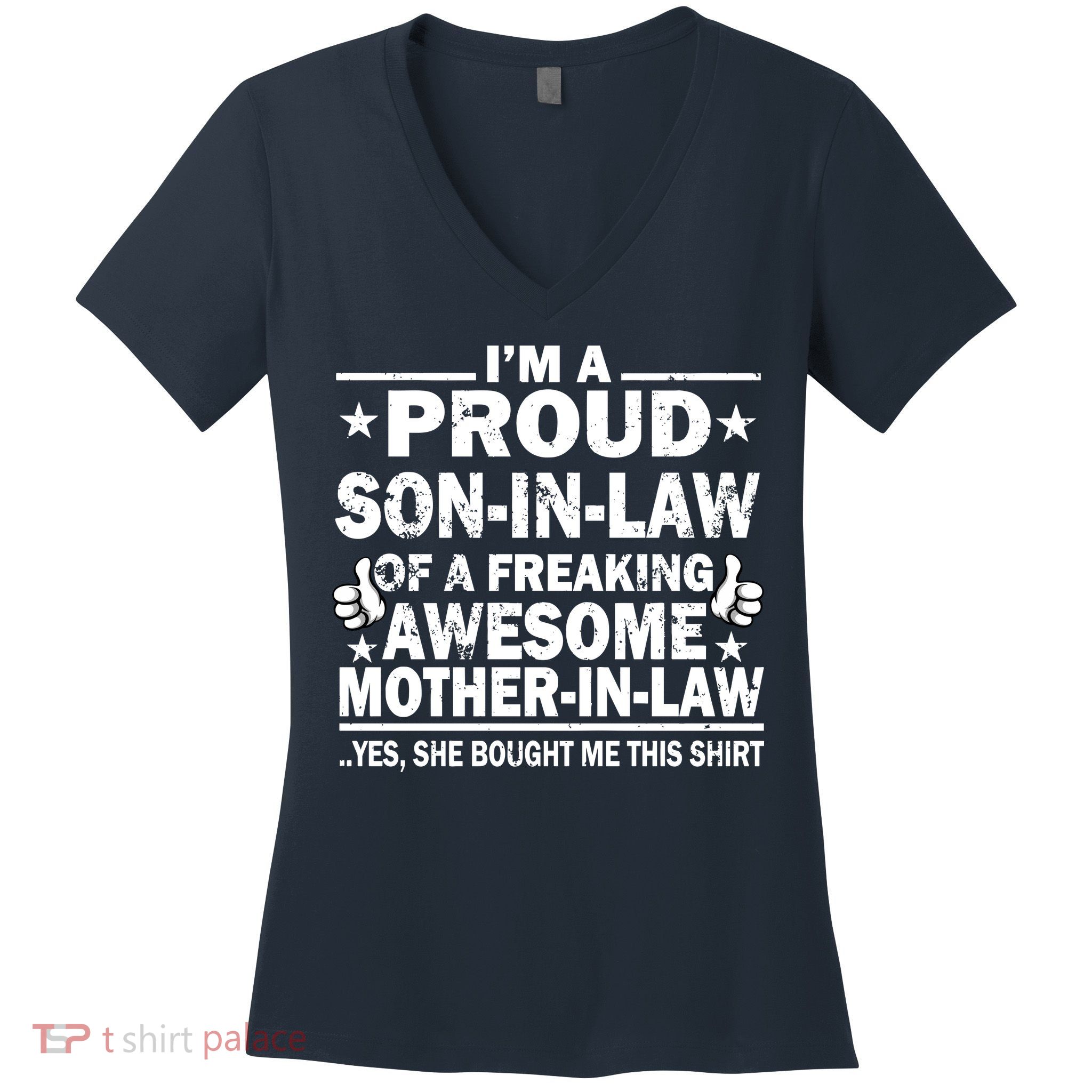 I'm A Proud Son In Law Of A Freaking Awesome Mother In Law Women's V-Neck T-Shirt