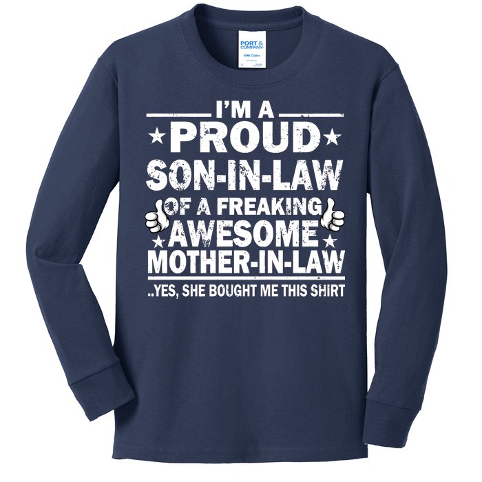 I'm A Proud Son In Law Of A Freaking Awesome Mother In Law Kids Long Sleeve Shirt