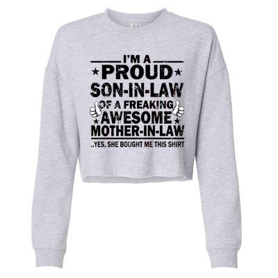 I'm A Proud Son In Law Of A Freaking Awesome Mother In Law Cropped Pullover Crew