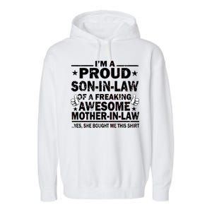 I'm A Proud Son In Law Of A Freaking Awesome Mother In Law Garment-Dyed Fleece Hoodie