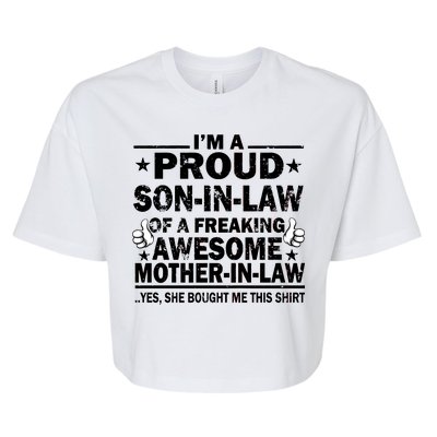 I'm A Proud Son In Law Of A Freaking Awesome Mother In Law Bella+Canvas Jersey Crop Tee