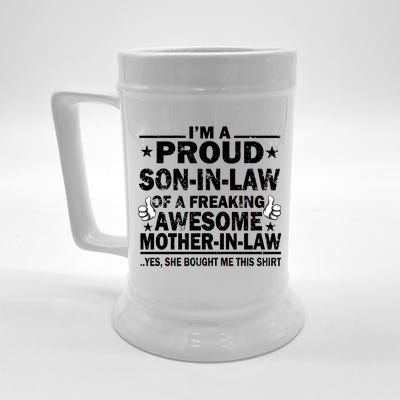 I'm A Proud Son In Law Of A Freaking Awesome Mother In Law Beer Stein