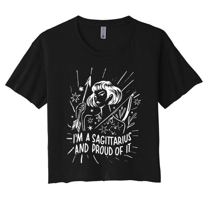 I'm A Sagittarius And Proud Of It Zodiac Birthday Women's Crop Top Tee