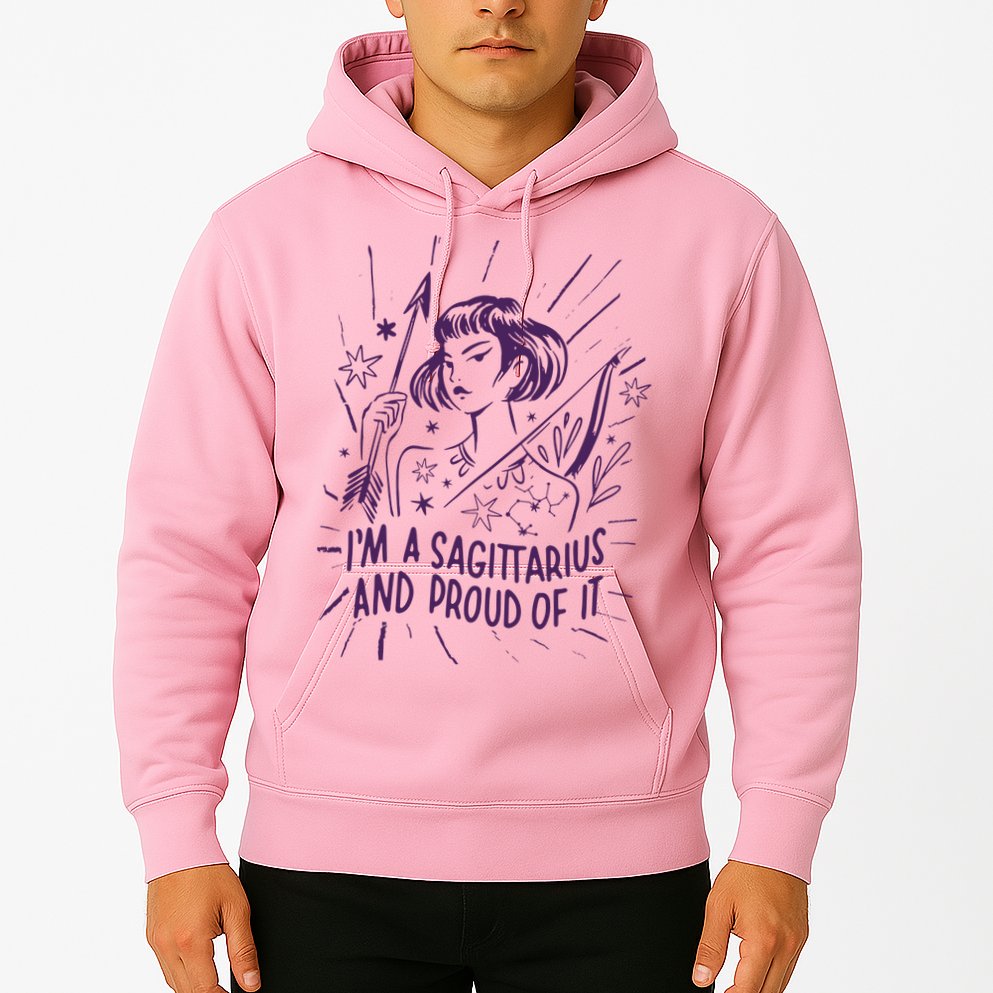 I'm A Sagittarius And Proud Of It Zodiac Birthday Hoodie