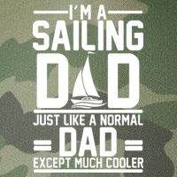 I'm A Sailing Dad Like A Normal Dad But Much Cooler Legacy Tie Dye Trucker Hat