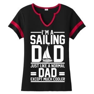 I'm A Sailing Dad Like A Normal Dad But Much Cooler Ladies Halftime Notch Neck Tee