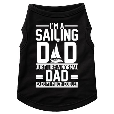 I'm A Sailing Dad Like A Normal Dad But Much Cooler Doggie Tank