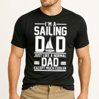 I'm A Sailing Dad Like A Normal Dad But Much Cooler Performance Shirt