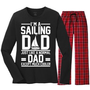 I'm A Sailing Dad Like A Normal Dad But Much Cooler Women's Long Sleeve Flannel Pajama Set 