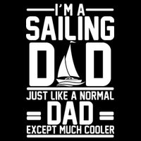 I'm A Sailing Dad Like A Normal Dad But Much Cooler Flatbill Hat