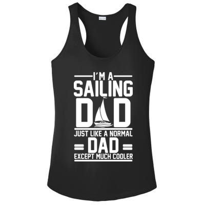 I'm A Sailing Dad Like A Normal Dad But Much Cooler Ladies PosiCharge Competitor Racerback Tank