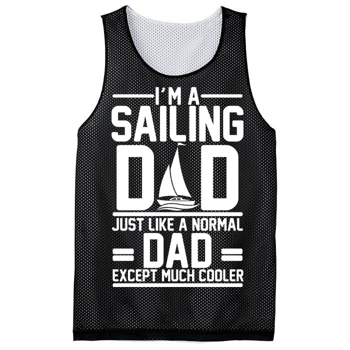 I'm A Sailing Dad Like A Normal Dad But Much Cooler Mesh Reversible Basketball Jersey Tank