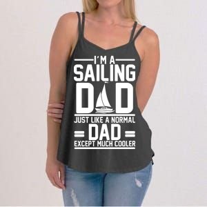 I'm A Sailing Dad Like A Normal Dad But Much Cooler Women's Strappy Tank