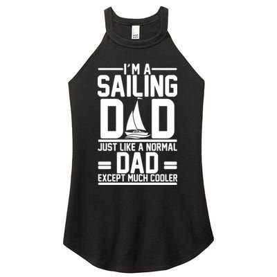 I'm A Sailing Dad Like A Normal Dad But Much Cooler Women's Perfect Tri Rocker Tank