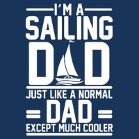 I'm A Sailing Dad Like A Normal Dad But Much Cooler Infant Baby Jersey Bodysuit