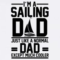 I'm A Sailing Dad Like A Normal Dad But Much Cooler Garment-Dyed Sweatshirt