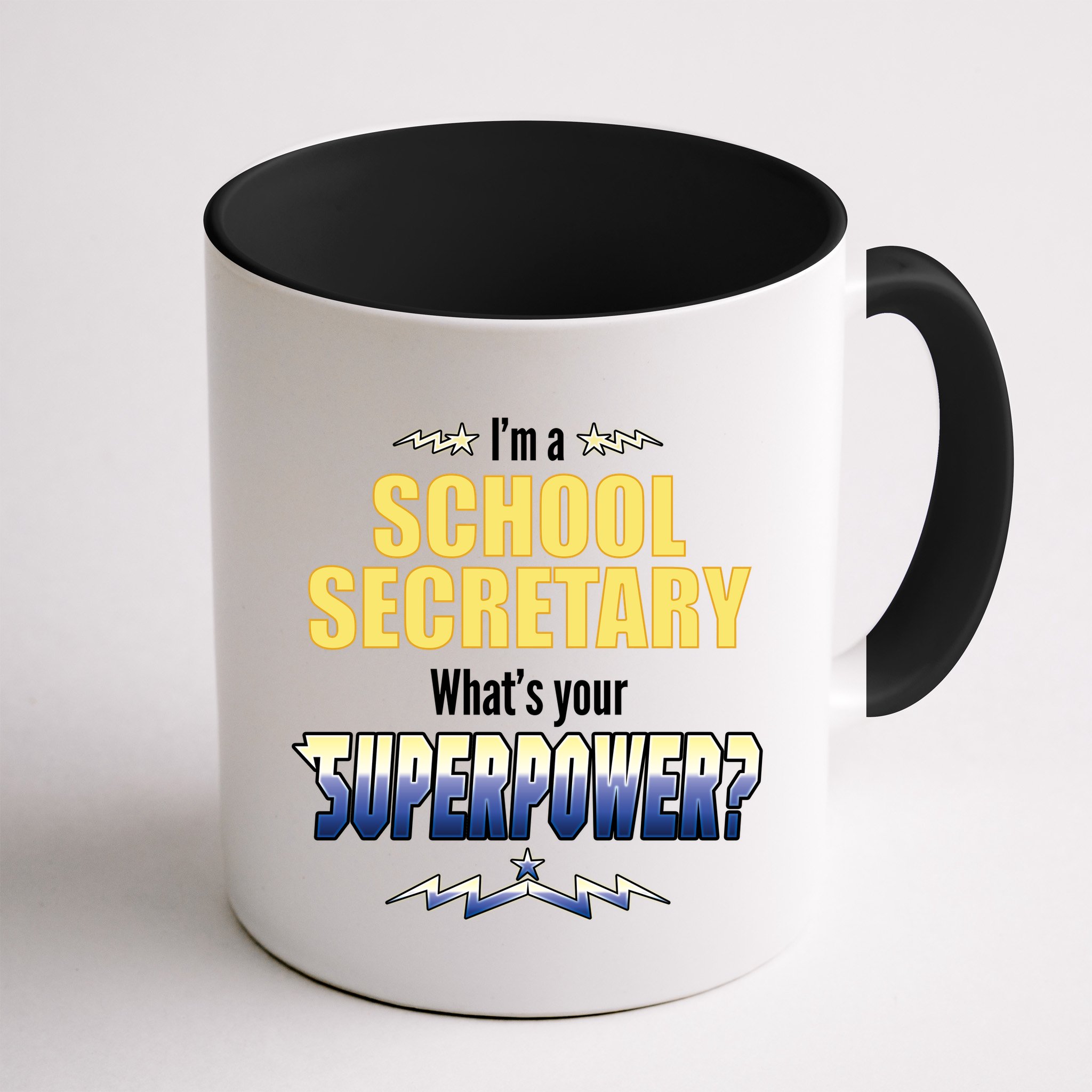 I'm A School Secretary What's Your Superpower? Mug