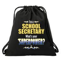 I'm A School Secretary What's Your Superpower? Drawstring Bag
