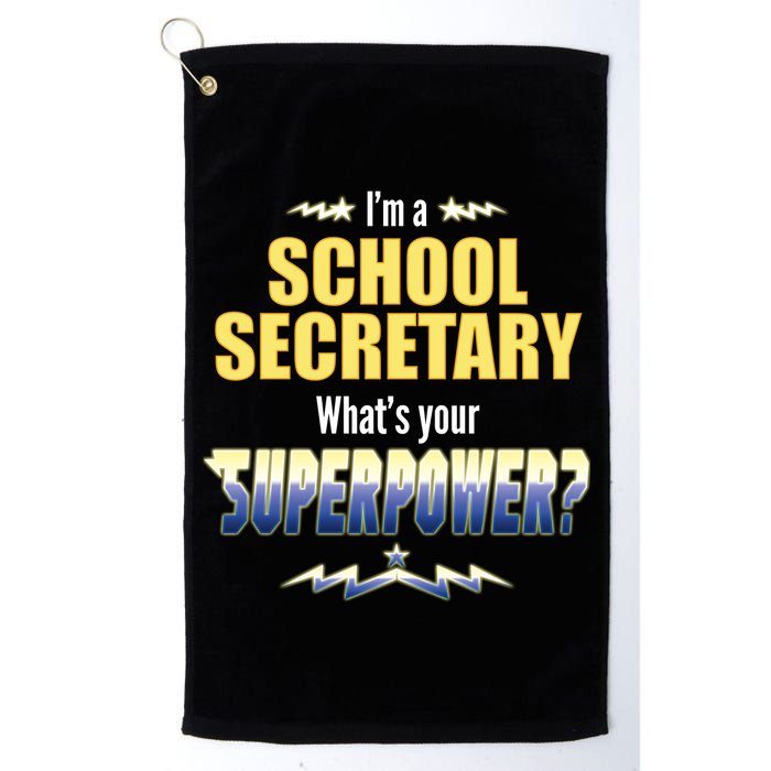 I'm A School Secretary What's Your Superpower? Golf Towel