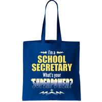 I'm A School Secretary What's Your Superpower? Bag