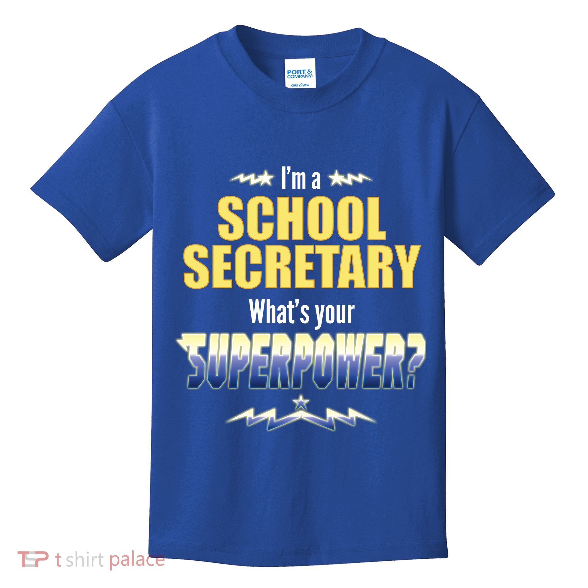 I'm A School Secretary What's Your Superpower? Kids T-Shirt