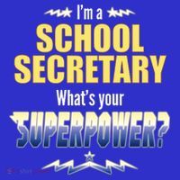 I'm A School Secretary What's Your Superpower? Kids T-Shirt
